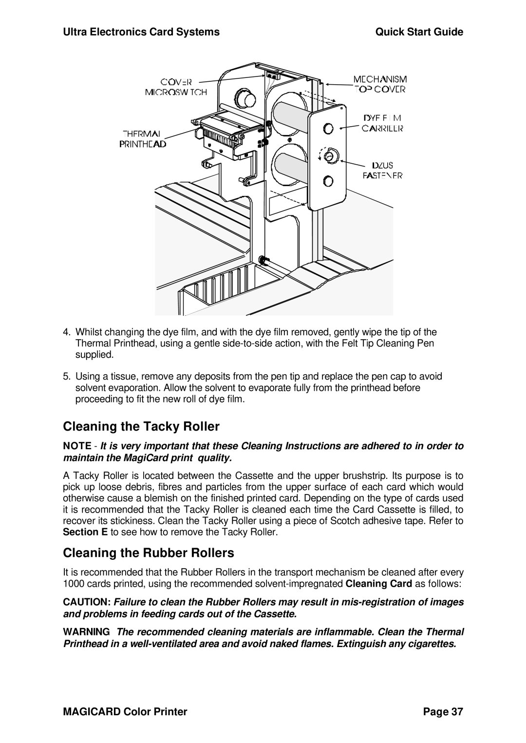 Ultra electronic 300plus quick start Cleaning the Tacky Roller, Cleaning the Rubber Rollers 