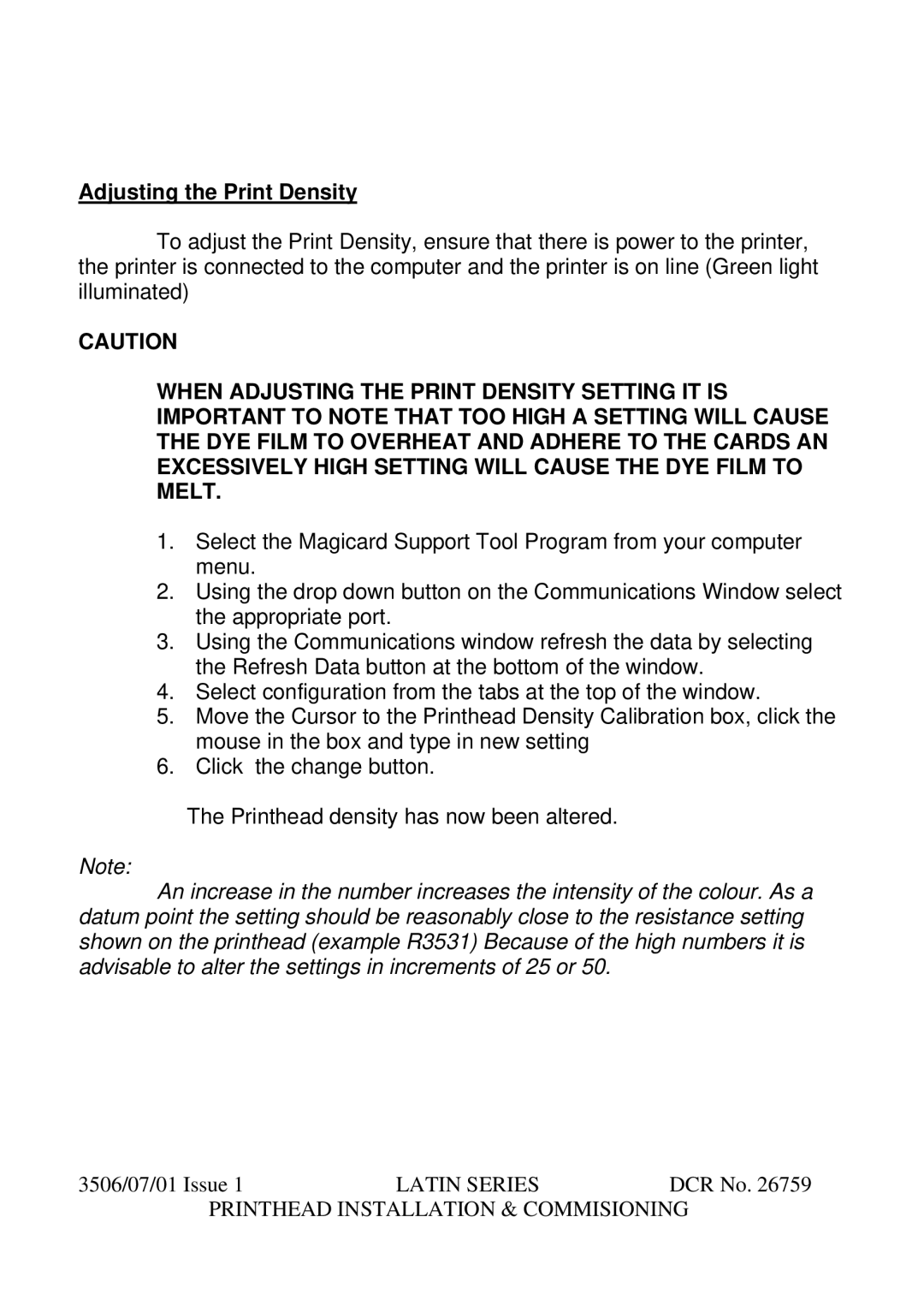 Ultra electronic Latin Series manual Adjusting the Print Density 