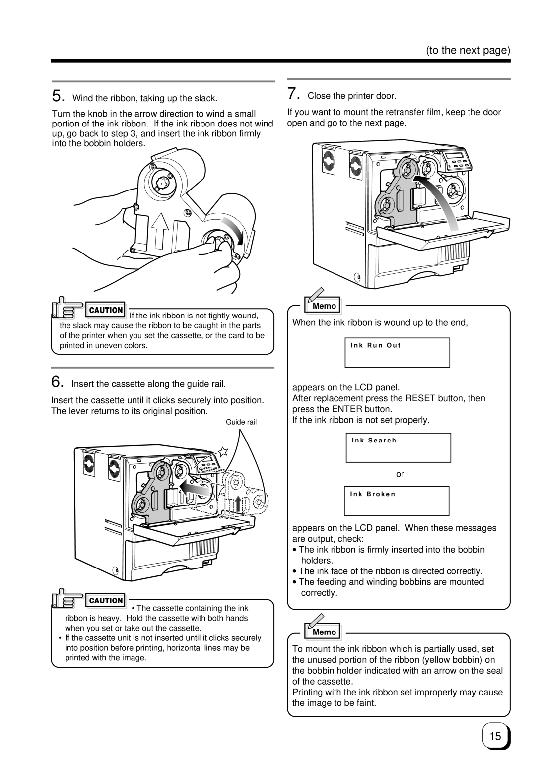 Ultra electronic Prima 3 user manual Wind the ribbon, taking up the slack, Close the printer door, Appears on the LCD panel 