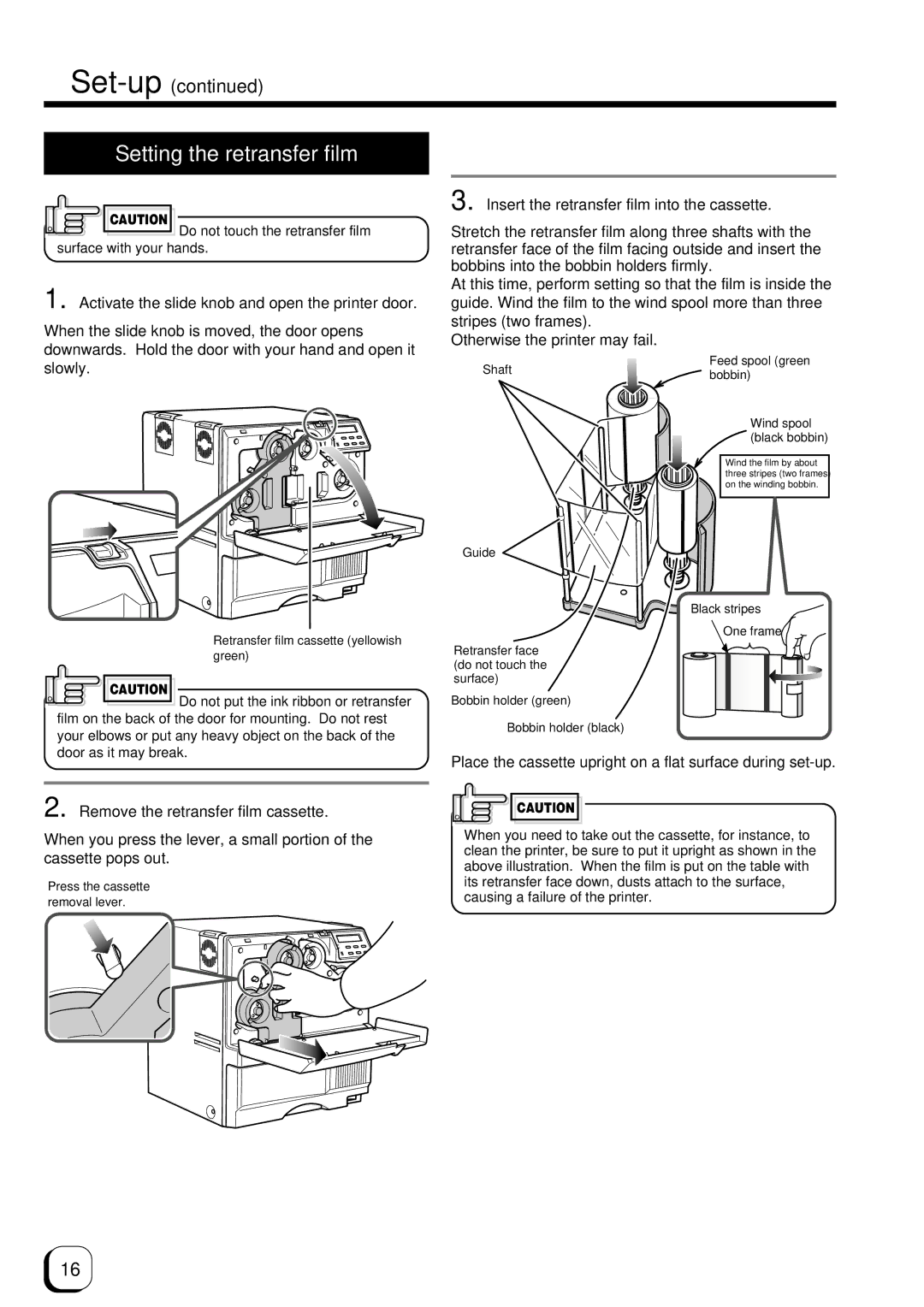 Ultra electronic Prima 3 user manual Setting the retransfer film, Insert the retransfer film into the cassette 