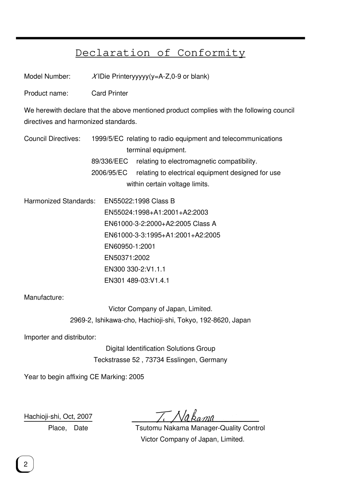 Ultra electronic Prima 3 89/336/EEC, 2006/95/EC, Relating to electromagnetic compatibility, Harmonized Standards 