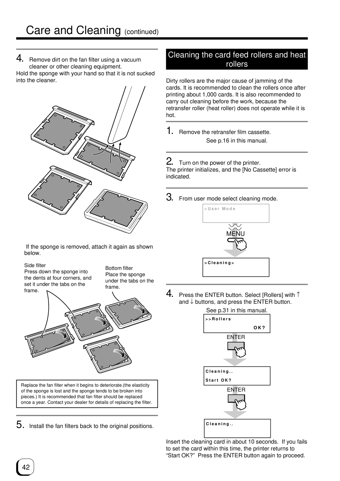 Ultra electronic Prima 3 user manual Cleaning the card feed rollers and heat Rollers, See p.31 in this manual 