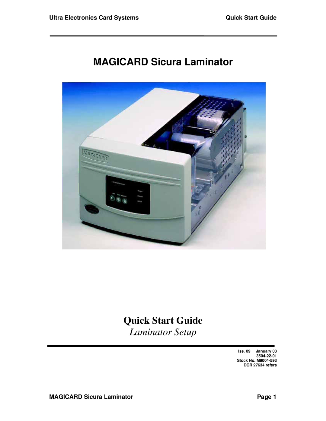 Ultra electronic quick start Magicard Sicura Laminator 