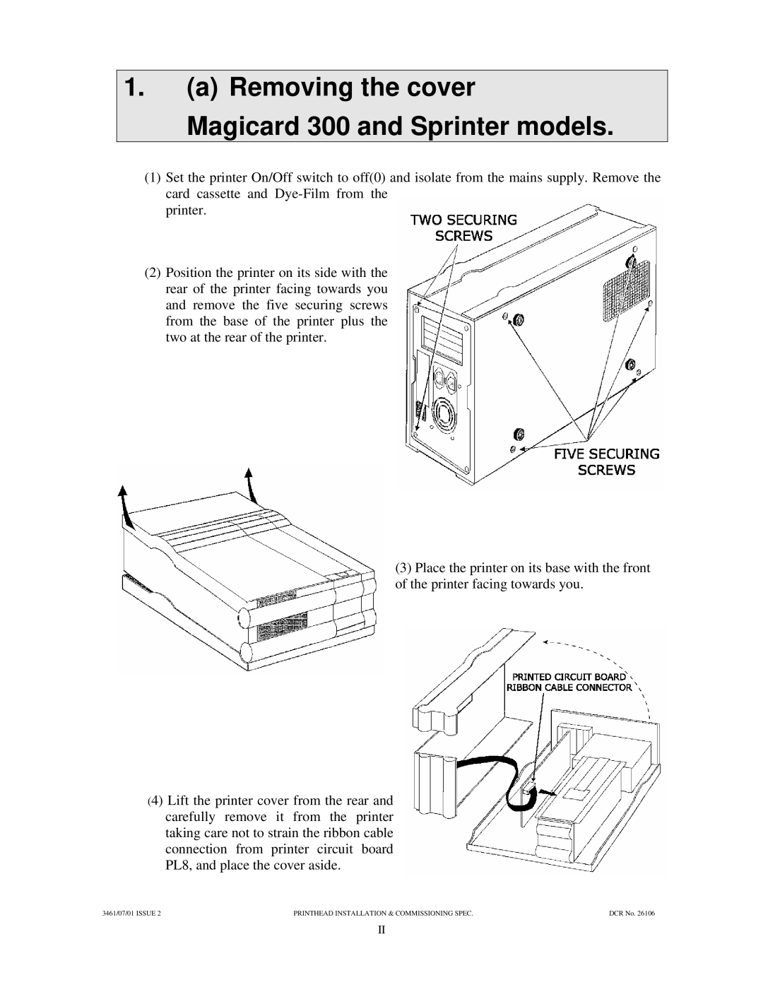 Ultra electronic manual Removing the cover Magicard 300 and Sprinter models 