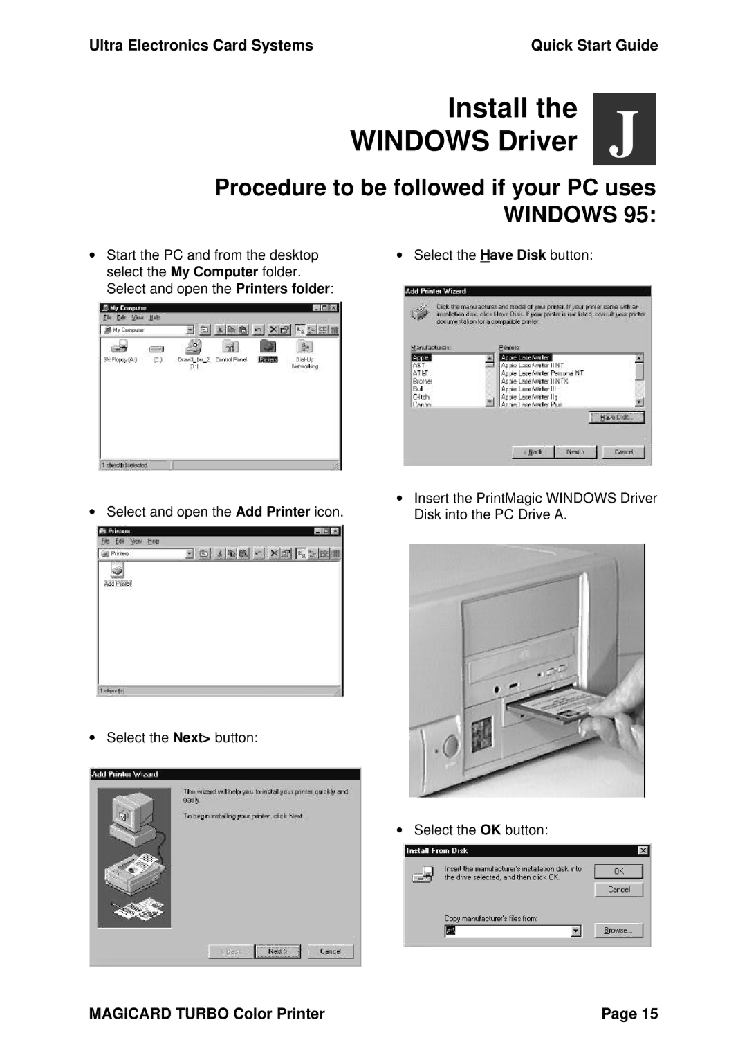 Ultra electronic Turbo MS quick start Install Windows Driver J, Procedure to be followed if your PC uses Windows 