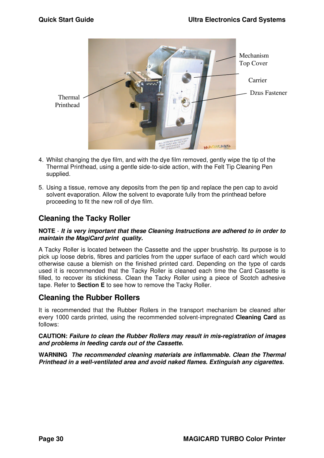 Ultra electronic Turbo MS quick start Cleaning the Tacky Roller, Cleaning the Rubber Rollers 