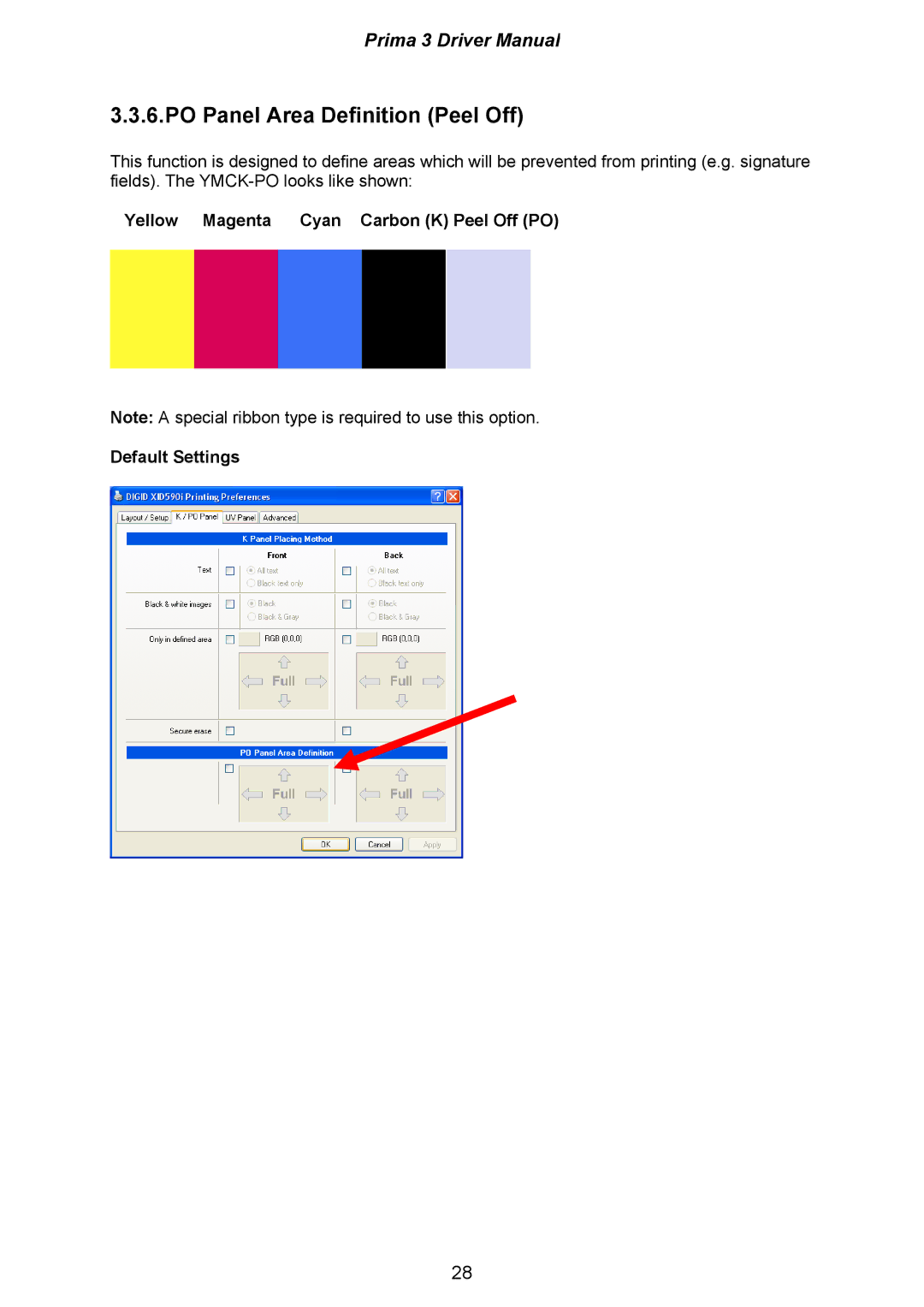 Ultra electronic XID580ie PO Panel Area Definition Peel Off, Yellow Magenta Cyan Carbon K Peel Off PO Default Settings 