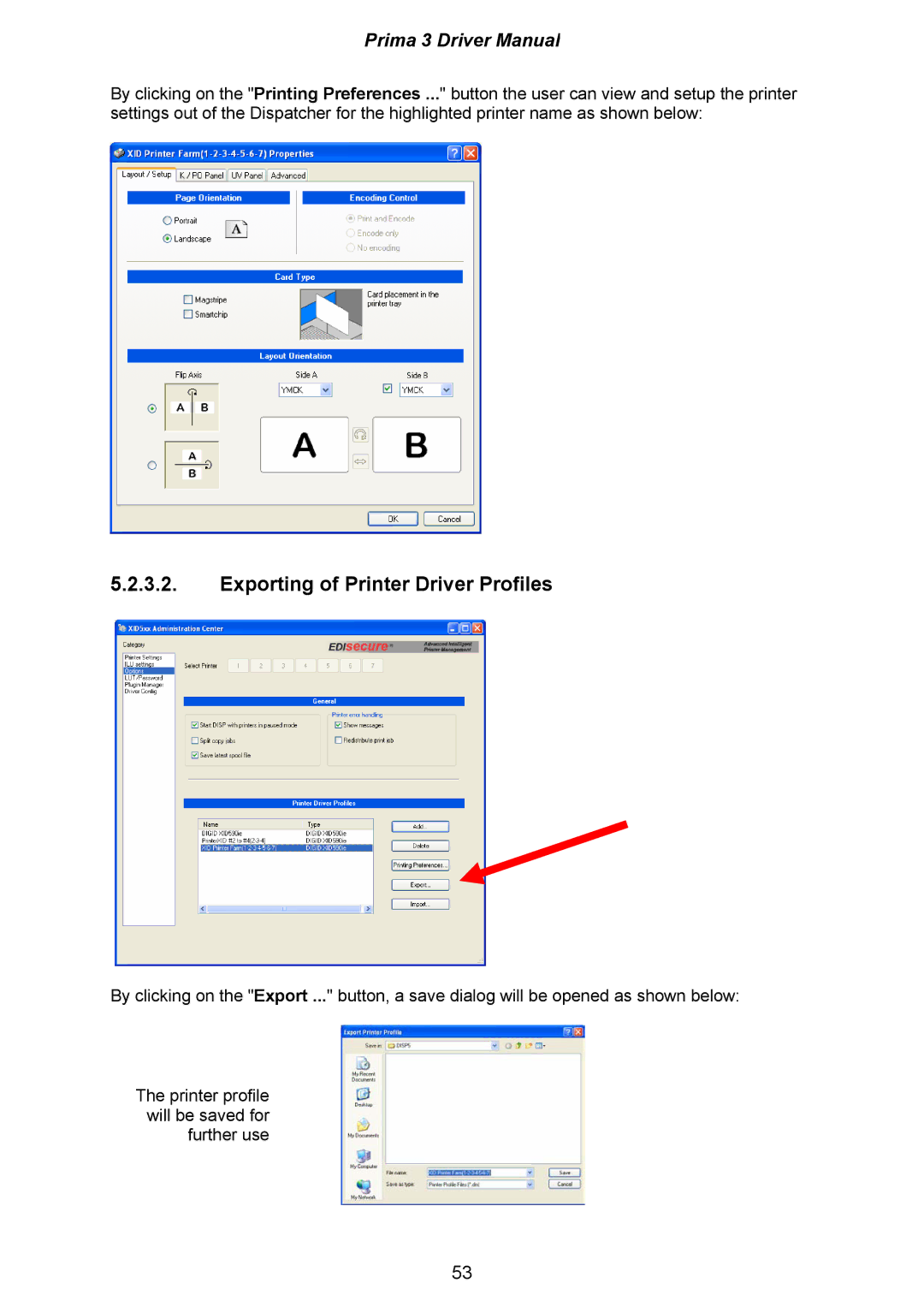 Ultra electronic XID570ie, XID590ie, XID580ie manual Exporting of Printer Driver Profiles 