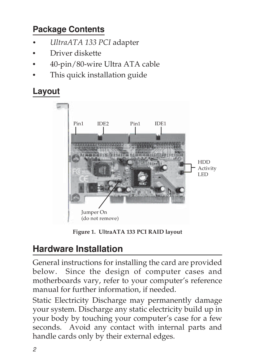 Ultra Products 96500, 96900, 93900, 95900 specifications Hardware Installation, Package Contents, Layout 