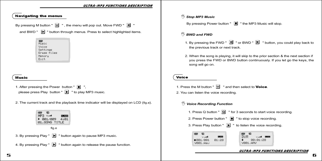 Ultra Products MP3 Player manual Stop MP3 Music, BWD and FWD, Voice Recording Function 