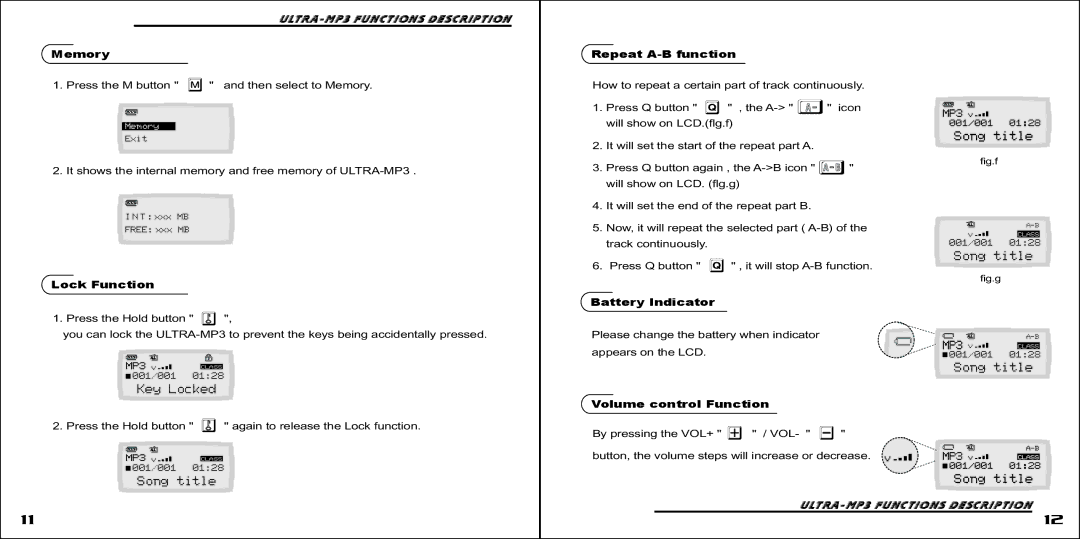 Ultra Products MP3 Player ULTRA-MP3 functions Description Memory, Lock Function, Repeat A-B function, Battery Indicator 