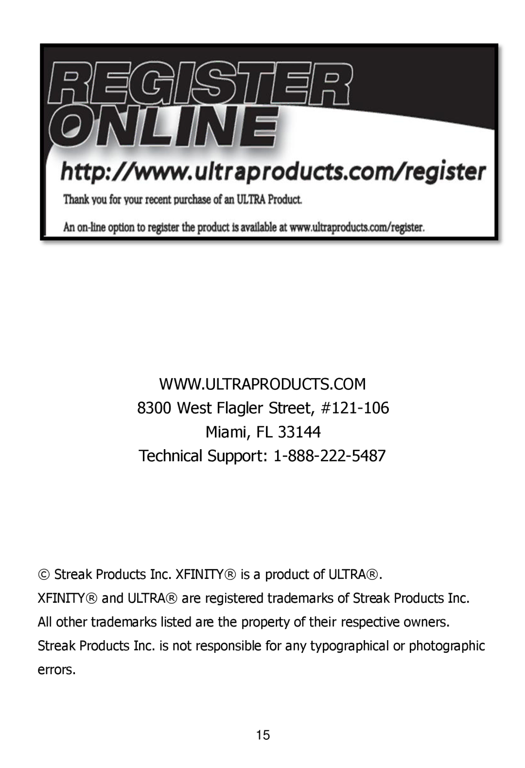 Ultra Products U1242368 user manual West Flagler Street, #121-106 Miami, FL Technical Support 