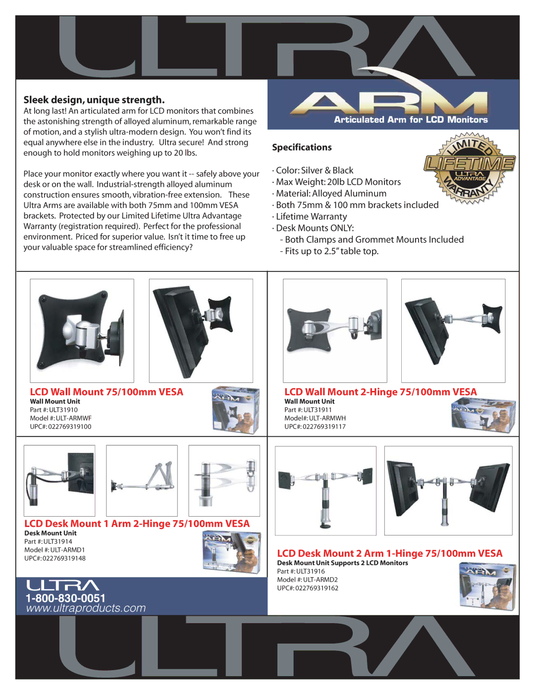 Ultra Products ULT-ARMD2 specifications Sleek design, unique strength, LCD Wall Mount 75/100mm Vesa, Specifications 