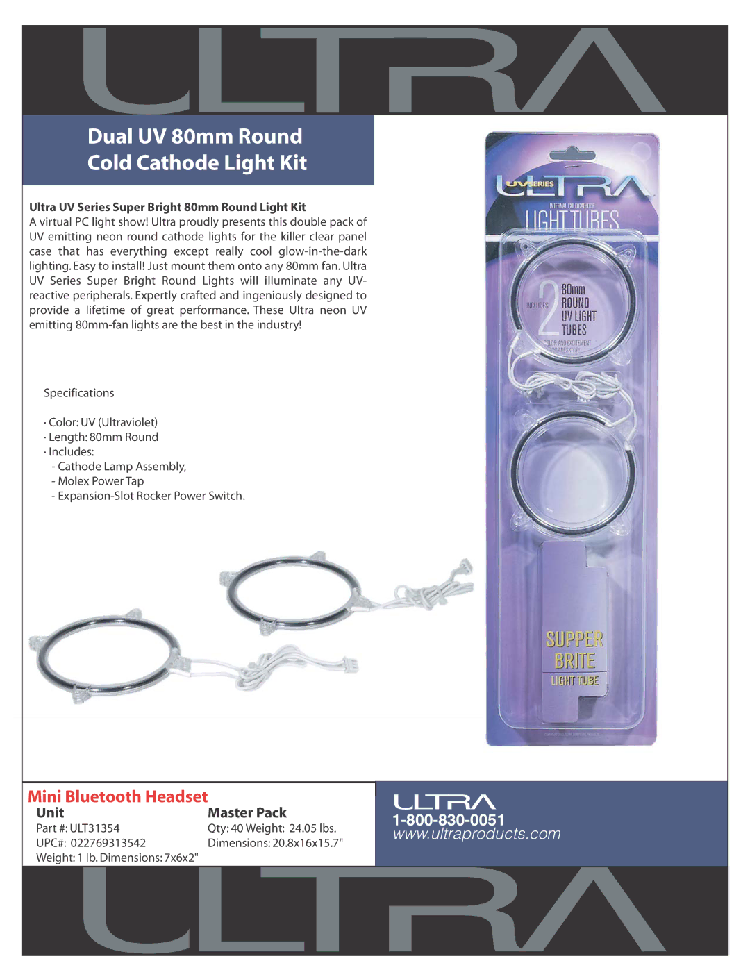 Ultra Products ULT31354 dimensions Dual UV 80mm Round Cold Cathode Light Kit 