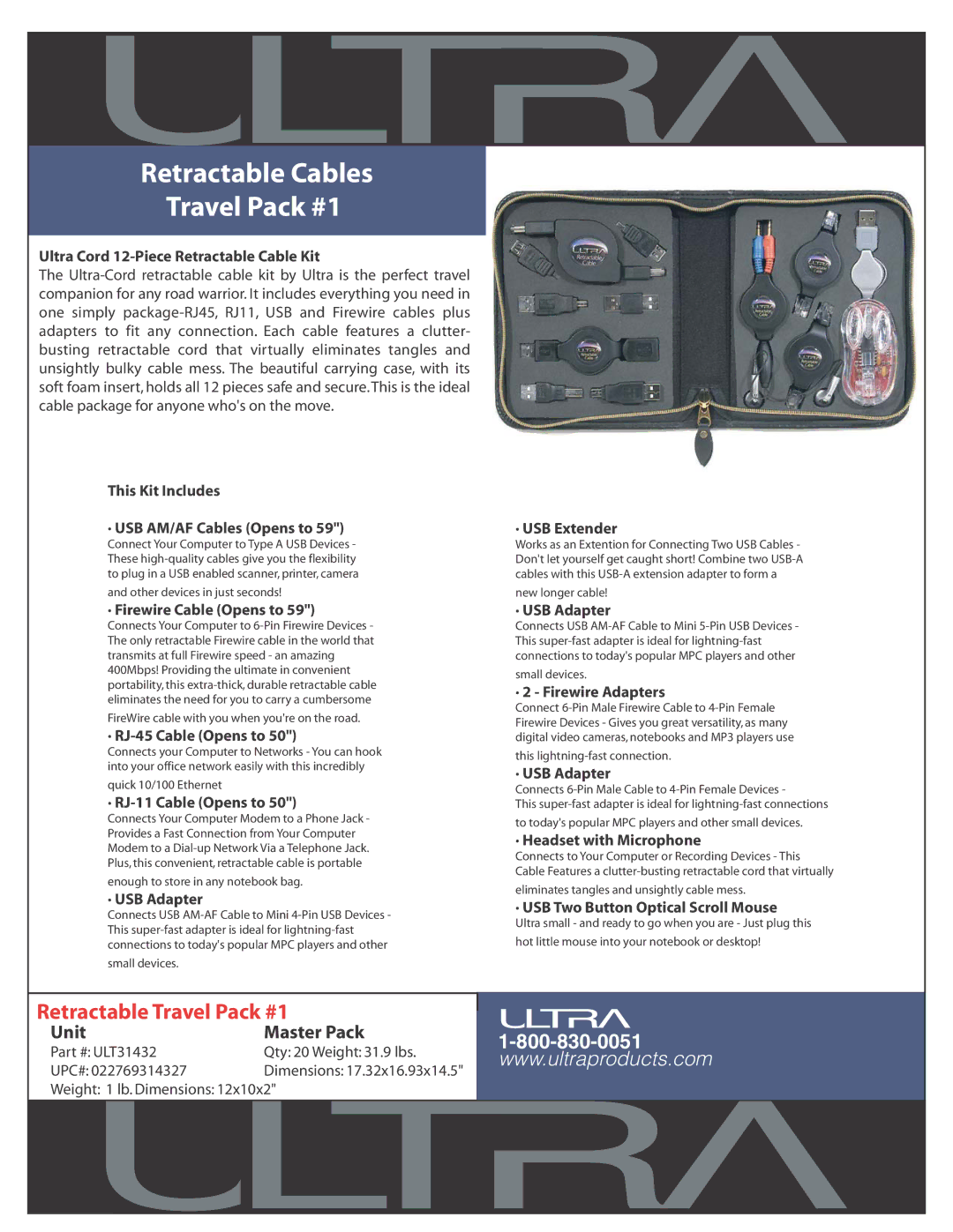 Ultra Products ULT31432 dimensions Ultra Cord 12-Piece Retractable Cable Kit, · Firewire Cable Opens to, · USB Adapter 