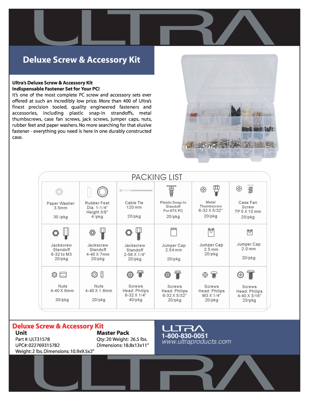 Ultra Products ULT31578 dimensions Unit, Master Pack, Ultra’s Deluxe Screw & Accessory Kit 