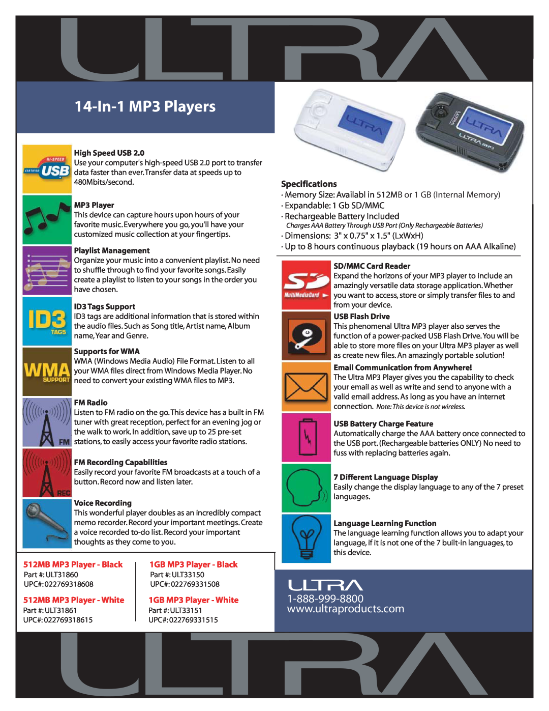 Ultra Products ULT31860, ULT33151 specifications 14-In-1 MP3 Players, Specifications, · Dimensions 3 x 0.75 x 1.5 LxWxH 
