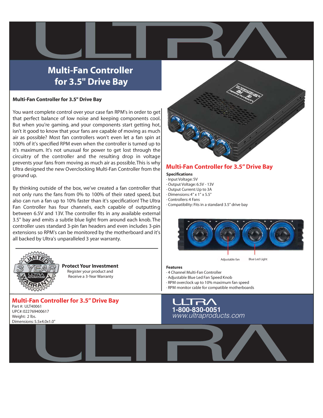 Ultra Products ULT40061 warranty Multi-Fan Controller for 3.5 Drive Bay, Protect Your Investment 