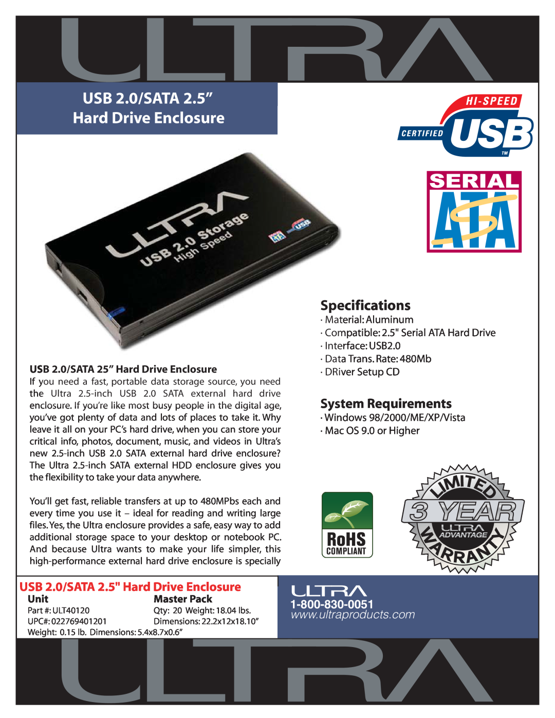 Ultra Products ULT40120 specifications USB 2.0/SATA 2.5” Hard Drive Enclosure, Specifications, System Requirements, Unit 