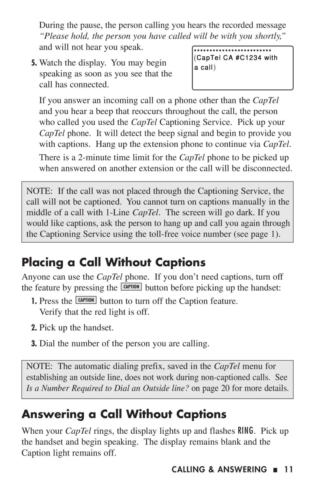 Ultratec 200 manual Placing a Call Without Captions, Answering a Call Without Captions 