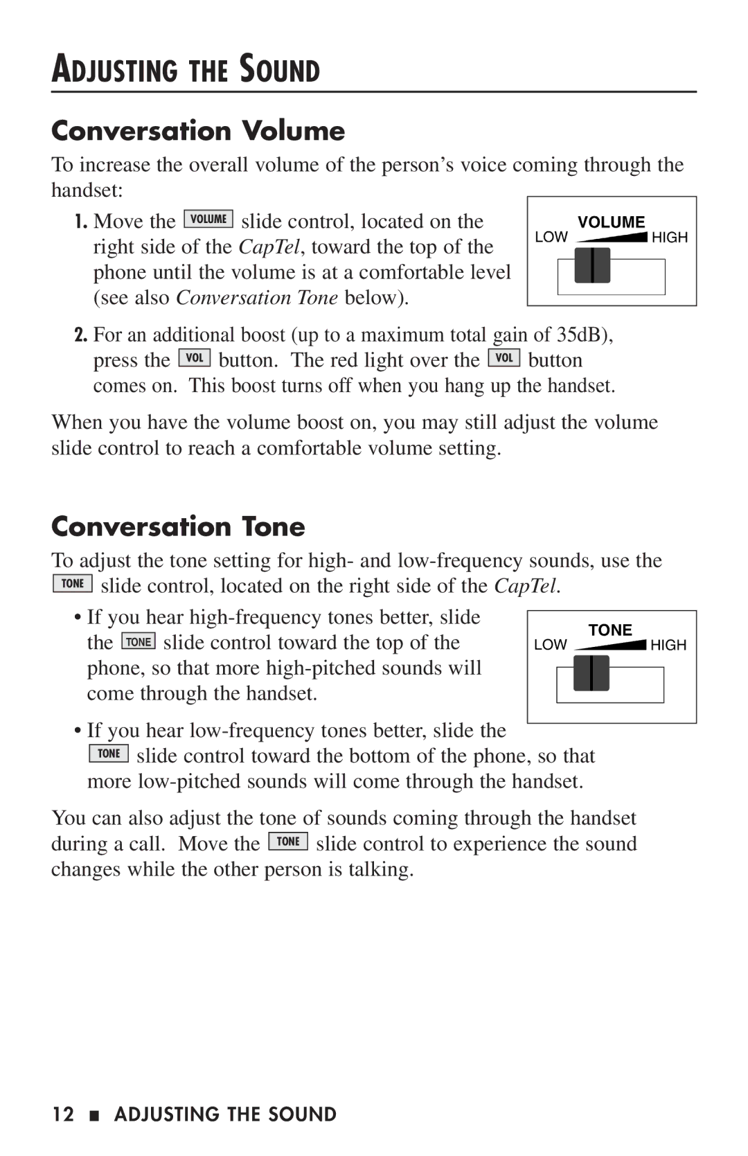 Ultratec 200 manual Adjusting the Sound, Conversation Volume, Conversation Tone 