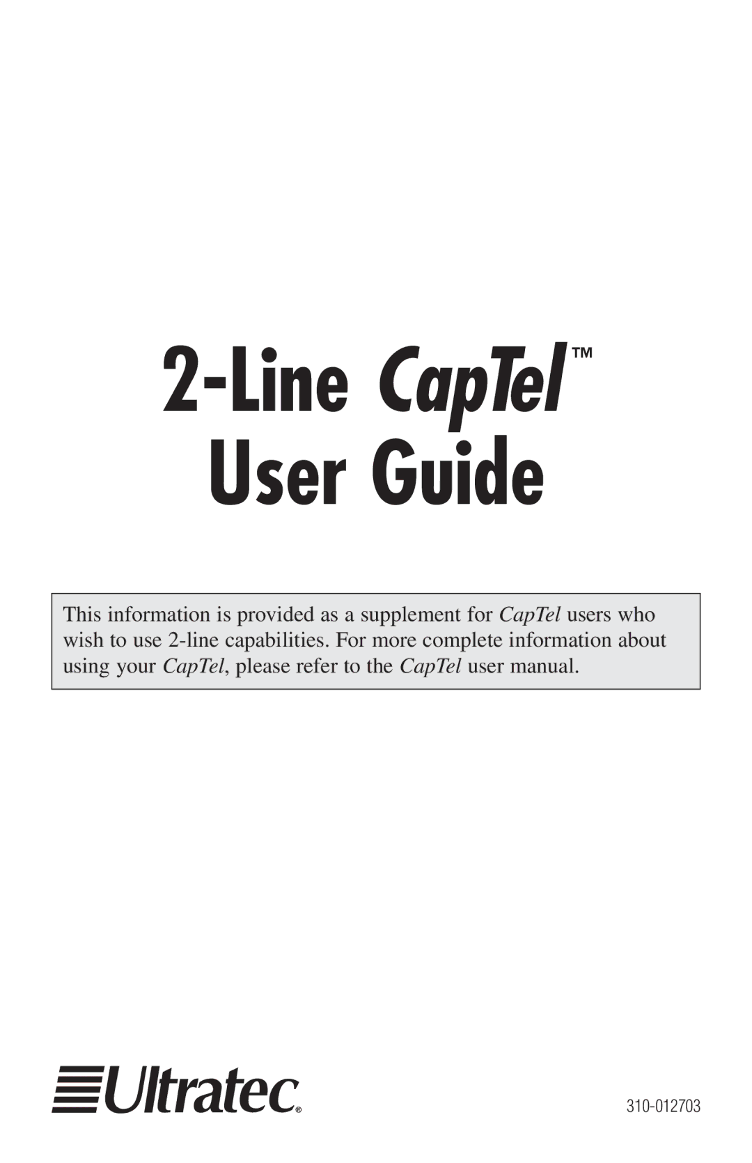 Ultratec CapTel user manual User Guide 