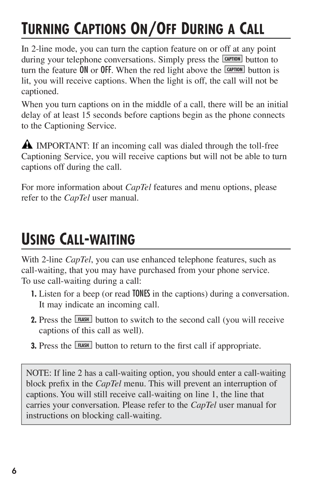 Ultratec CapTel user manual Using CALL-WAITING, Turning Captions ON/OFF During a Call 