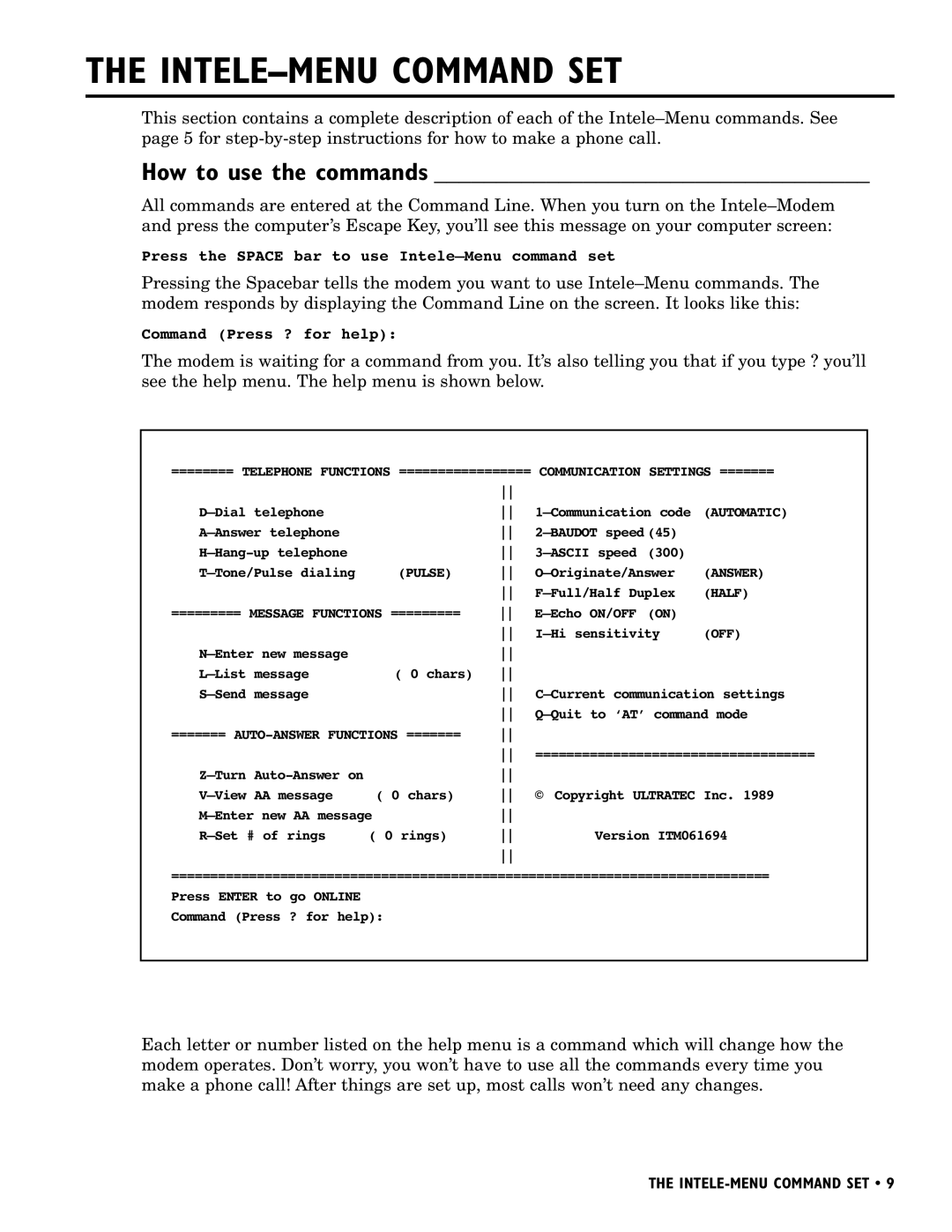 Ultratec INTELE-MODEM manual INTELE-MENU Command SET, How to use the commands 