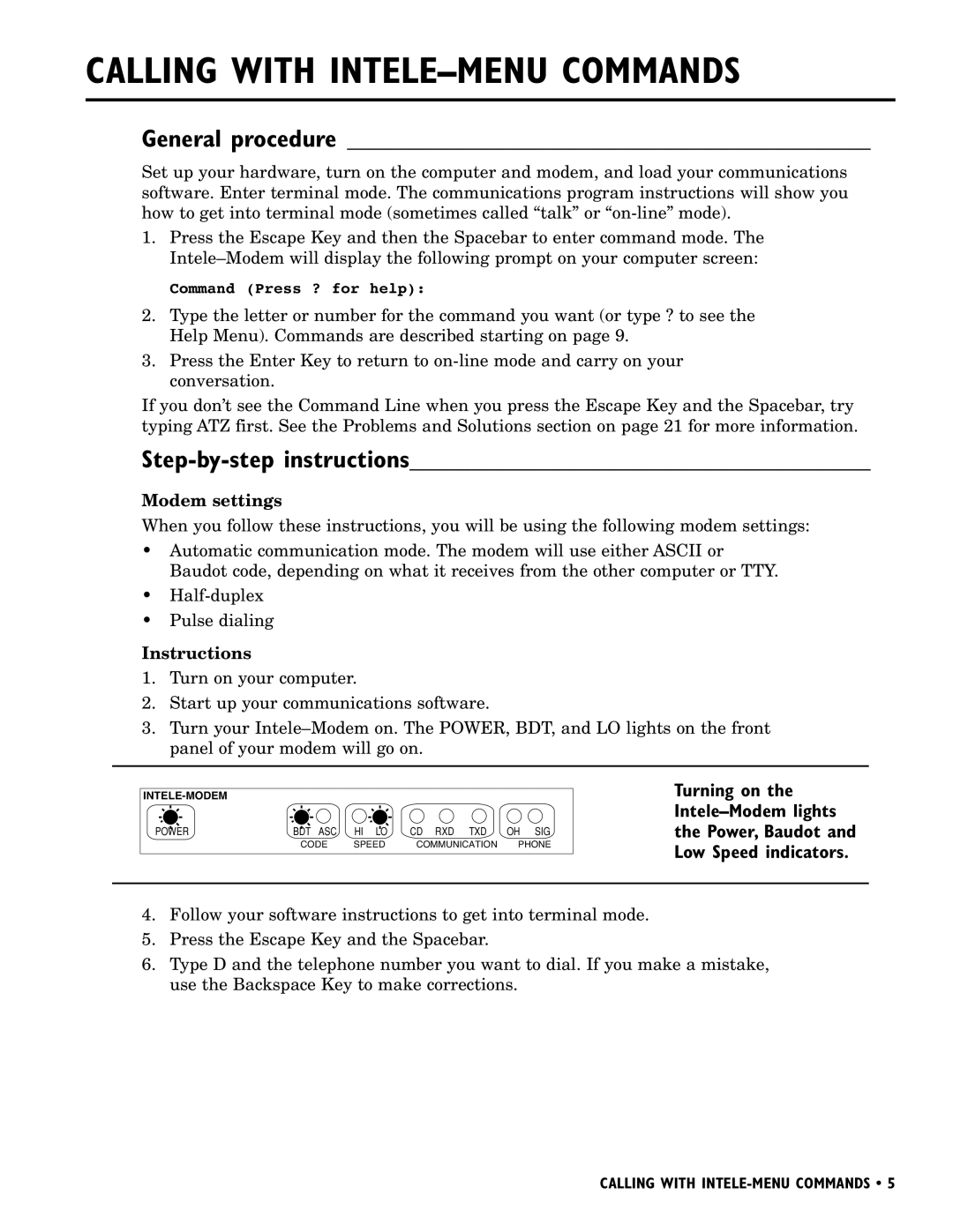 Ultratec INTELE-MODEM manual Calling with INTELE-MENU Commands, General procedure, Step-by-step instructions 