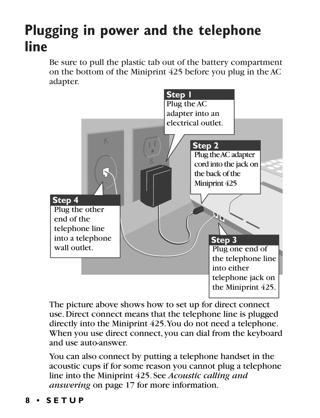 Ultratec Miniprint 425 manual Plugging in power and the telephone line 