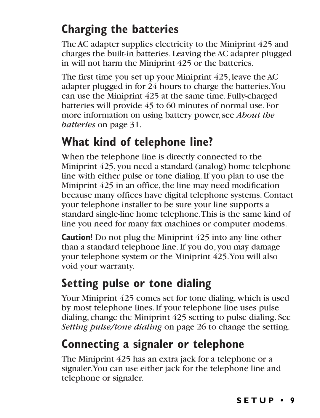 Ultratec Miniprint 425 manual Charging the batteries, What kind of telephone line?, Setting pulse or tone dialing 