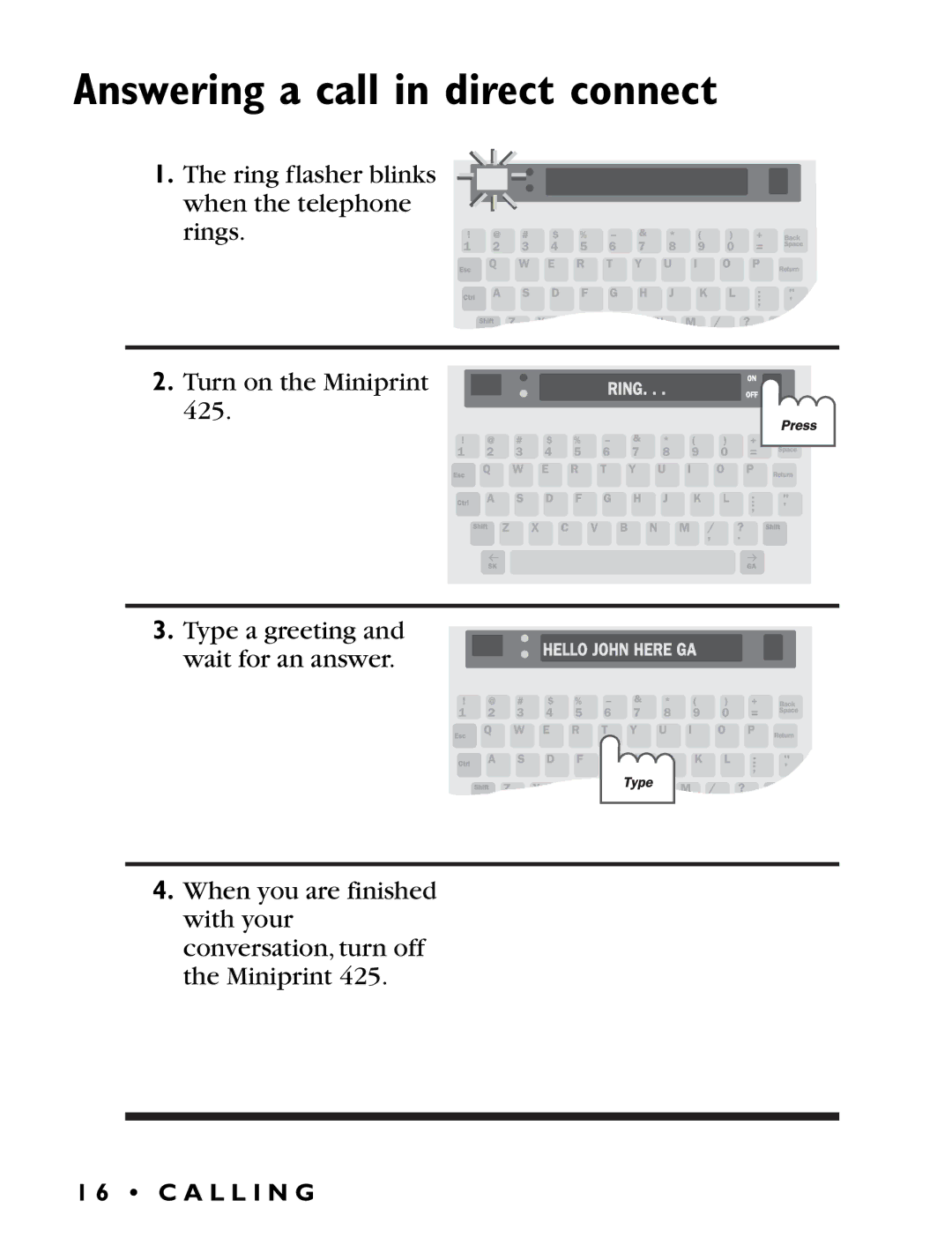 Ultratec Miniprint 425 manual Answering a call in direct connect 