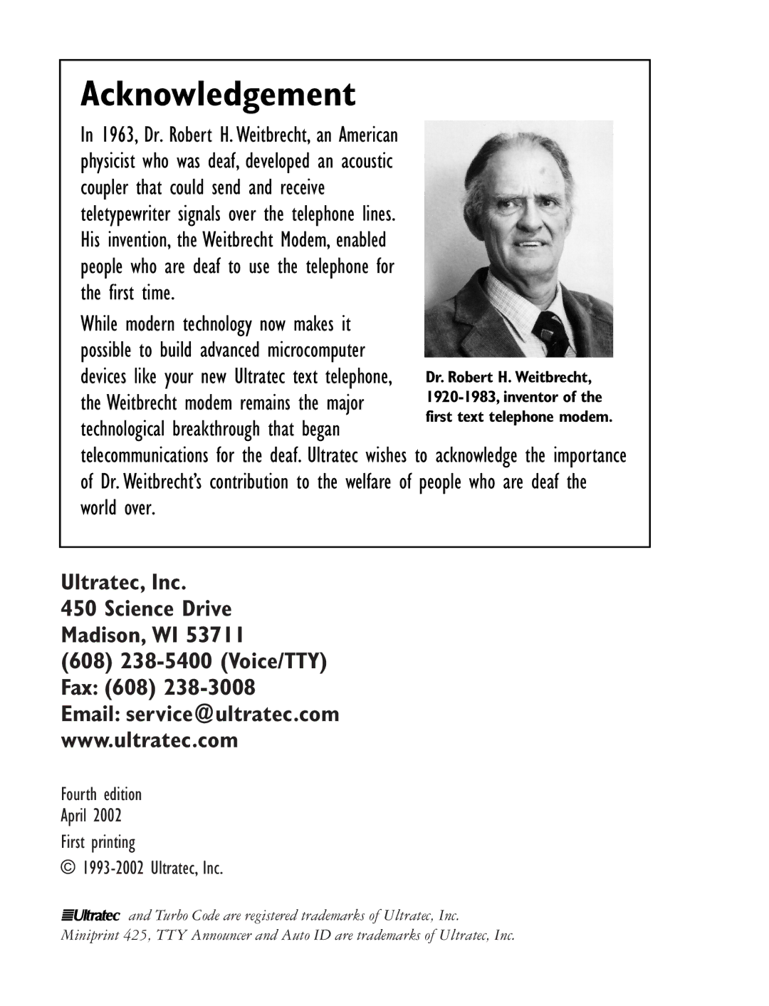 Ultratec Miniprint 425 manual Acknowledgement, Ultratec, Inc Science Drive Madison, WI 