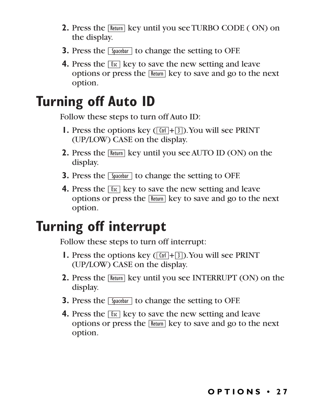 Ultratec Miniprint 425 manual Turning off Auto ID, Turning off interrupt 