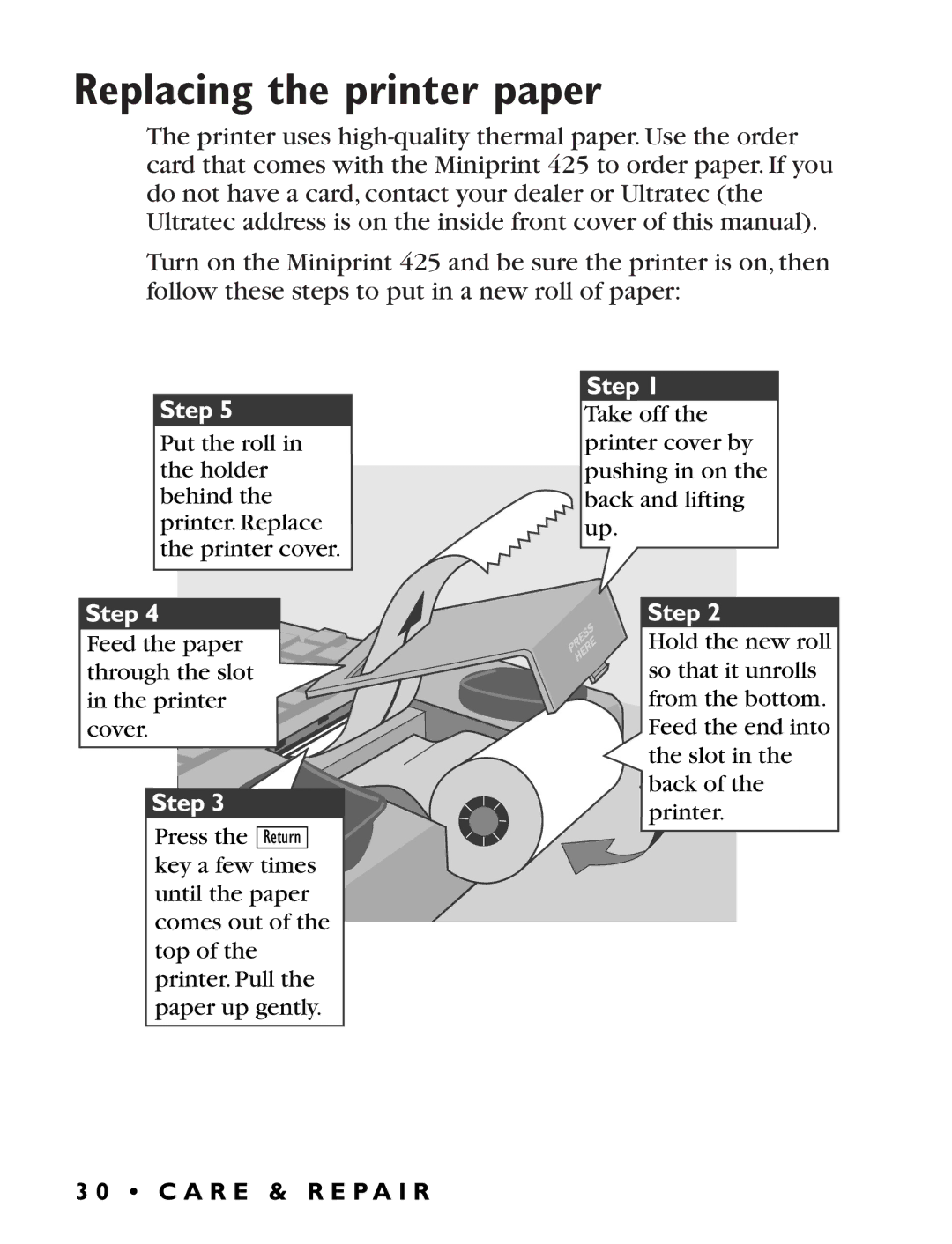 Ultratec Miniprint 425 manual Replacing the printer paper 