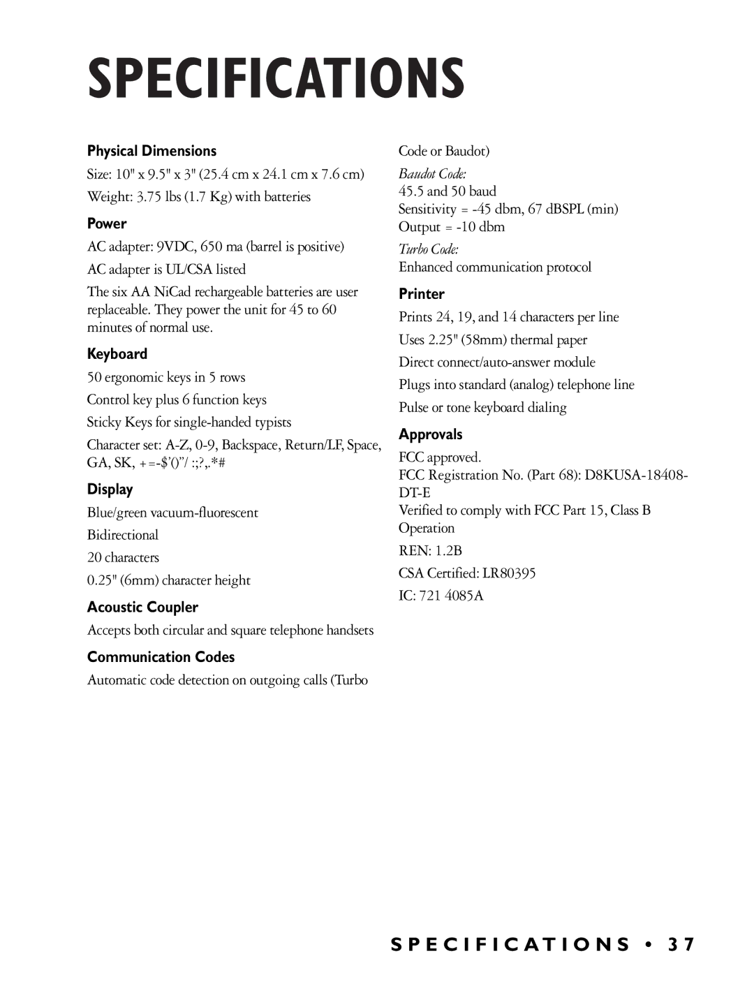 Ultratec Miniprint 425 manual Specifications, Power 