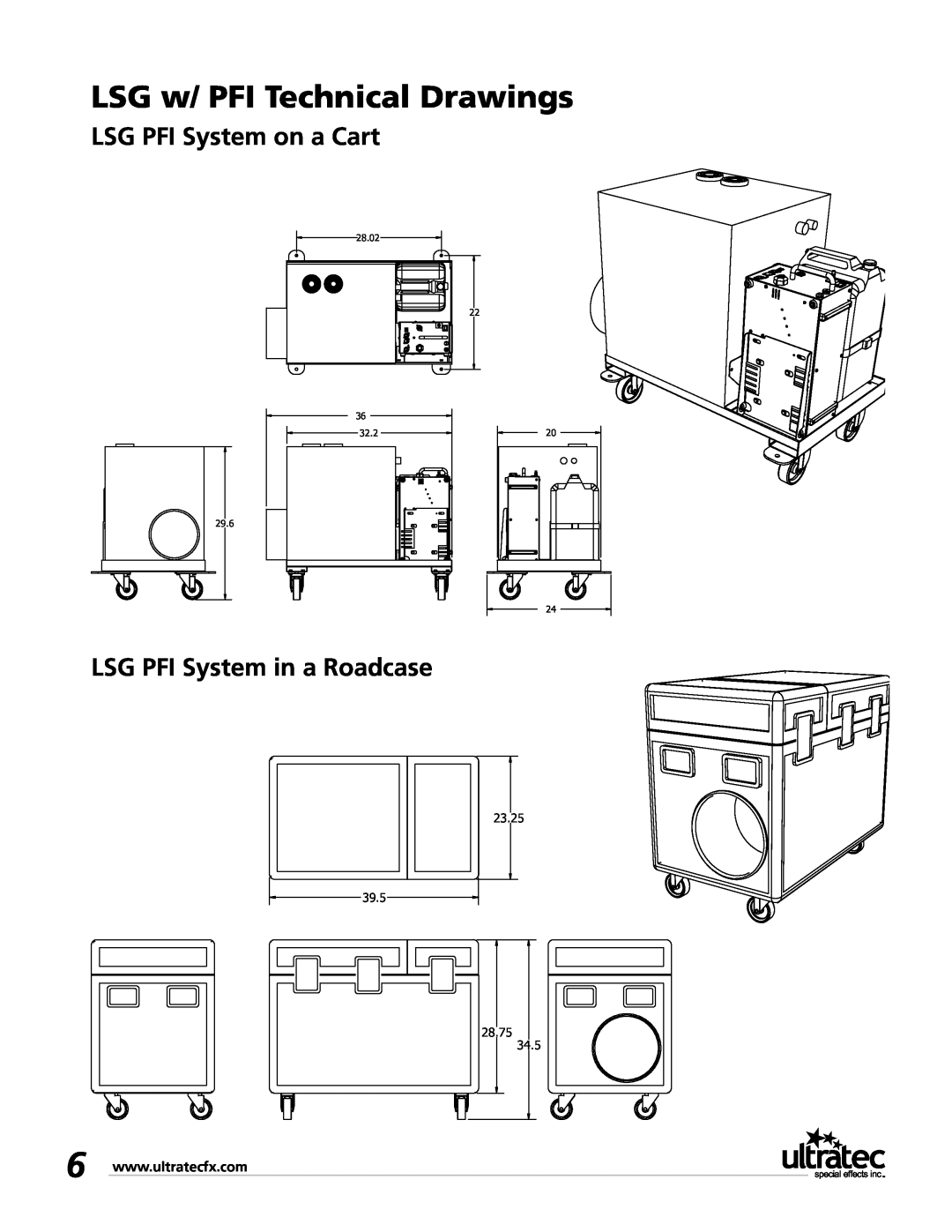 Ultratec PFI-9D LSG w/ PFI Technical Drawings, LSG PFI System on a Cart, LSG PFI System in a Roadcase, 23.25 39.5, 28.02 