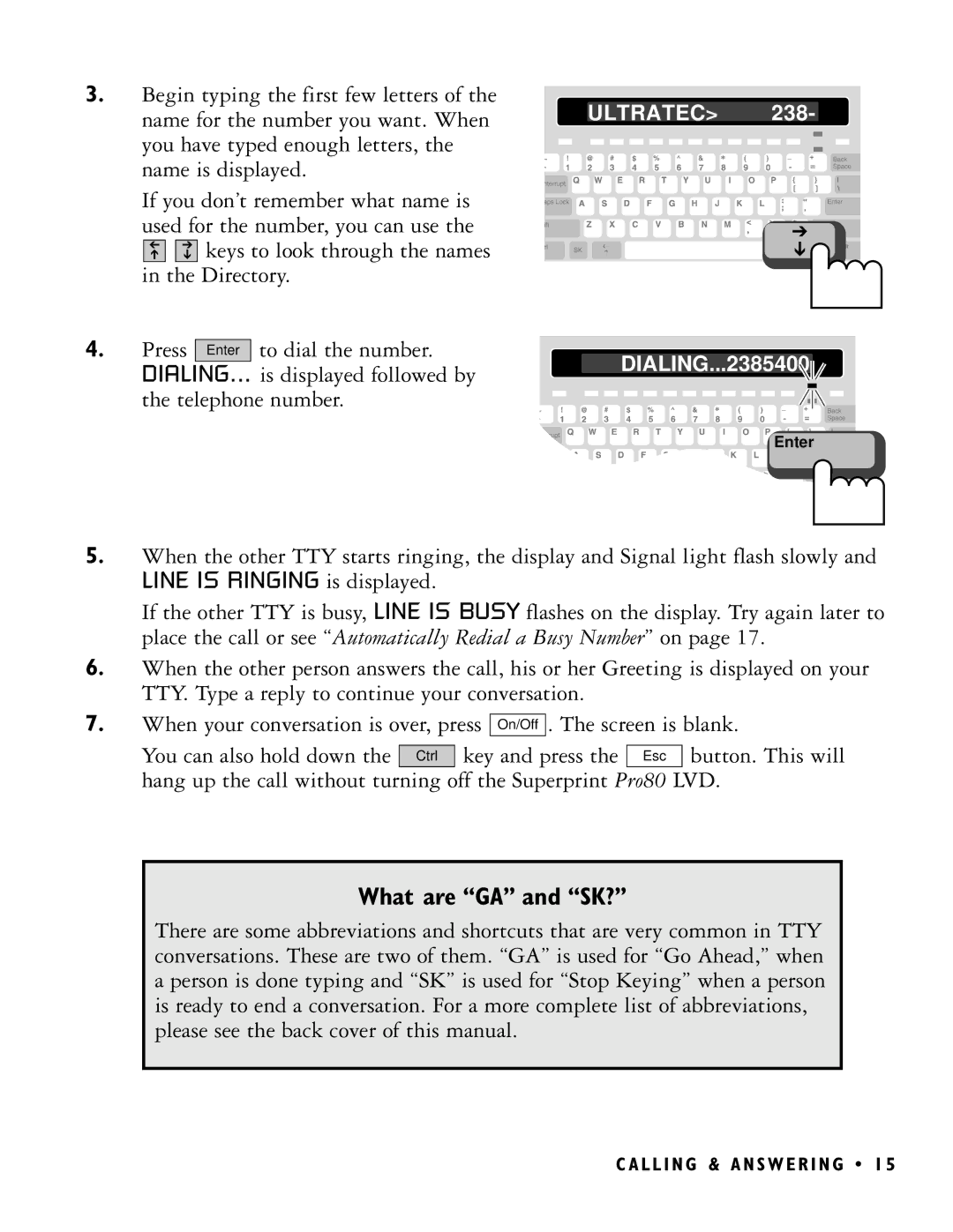 Ultratec PRO80 manual What are GA and SK? 