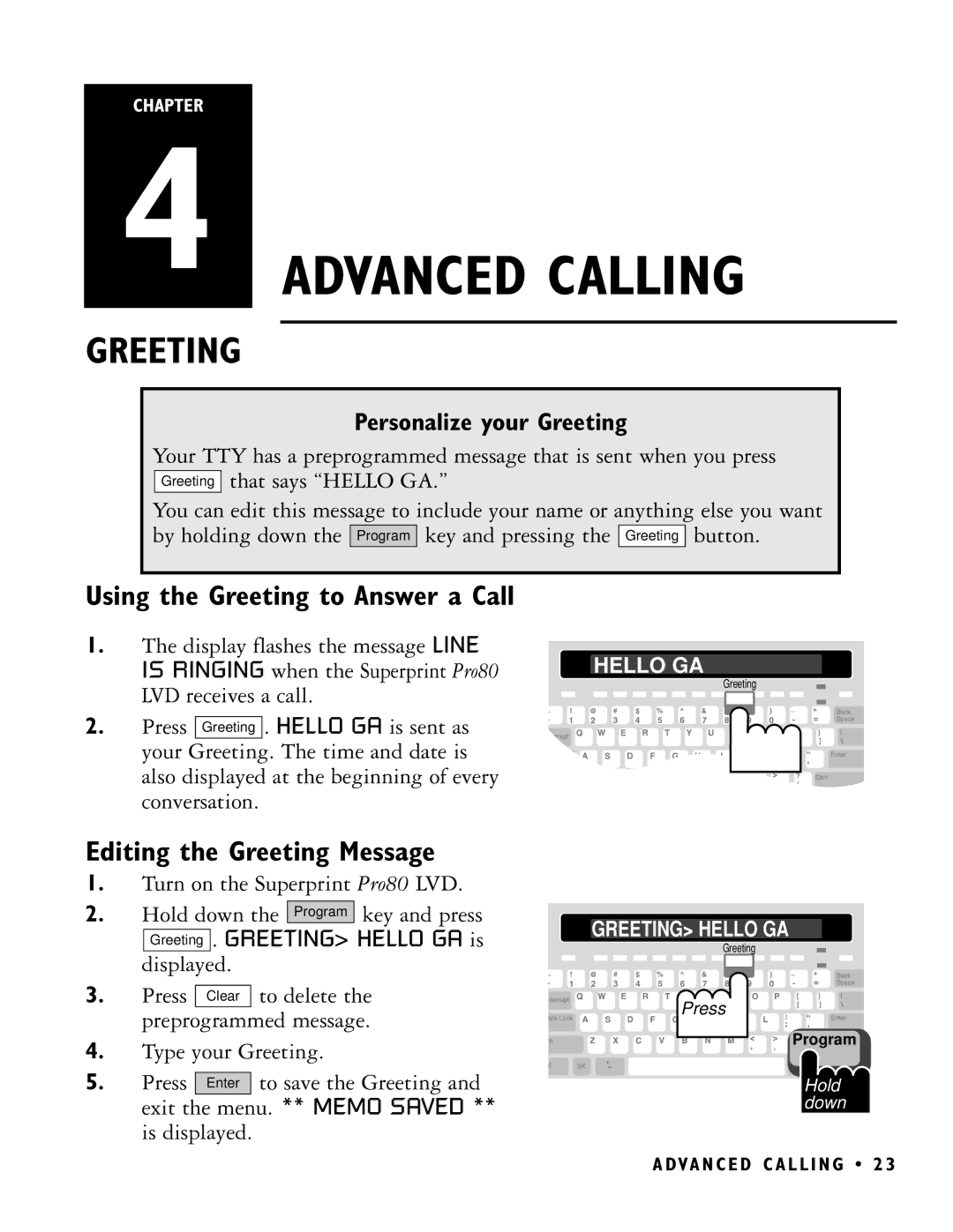 Ultratec PRO80 manual Advanced Calling, Using the Greeting to Answer a Call, Editing the Greeting Message 