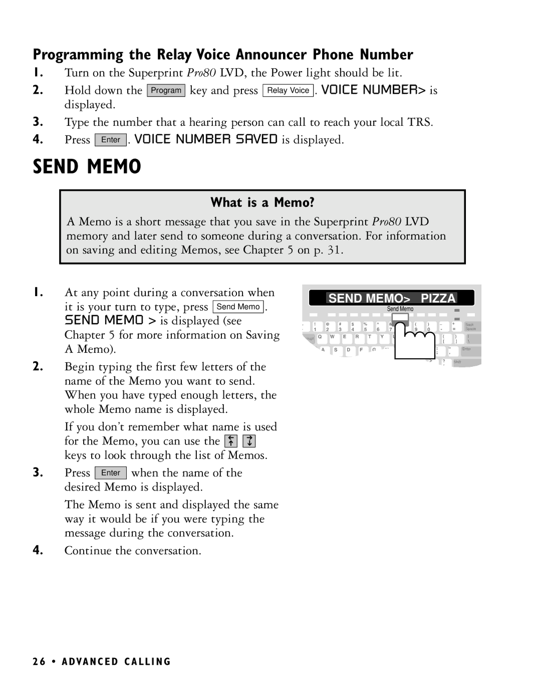 Ultratec PRO80 manual Send Memo, Programming the Relay Voice Announcer Phone Number, What is a Memo? 