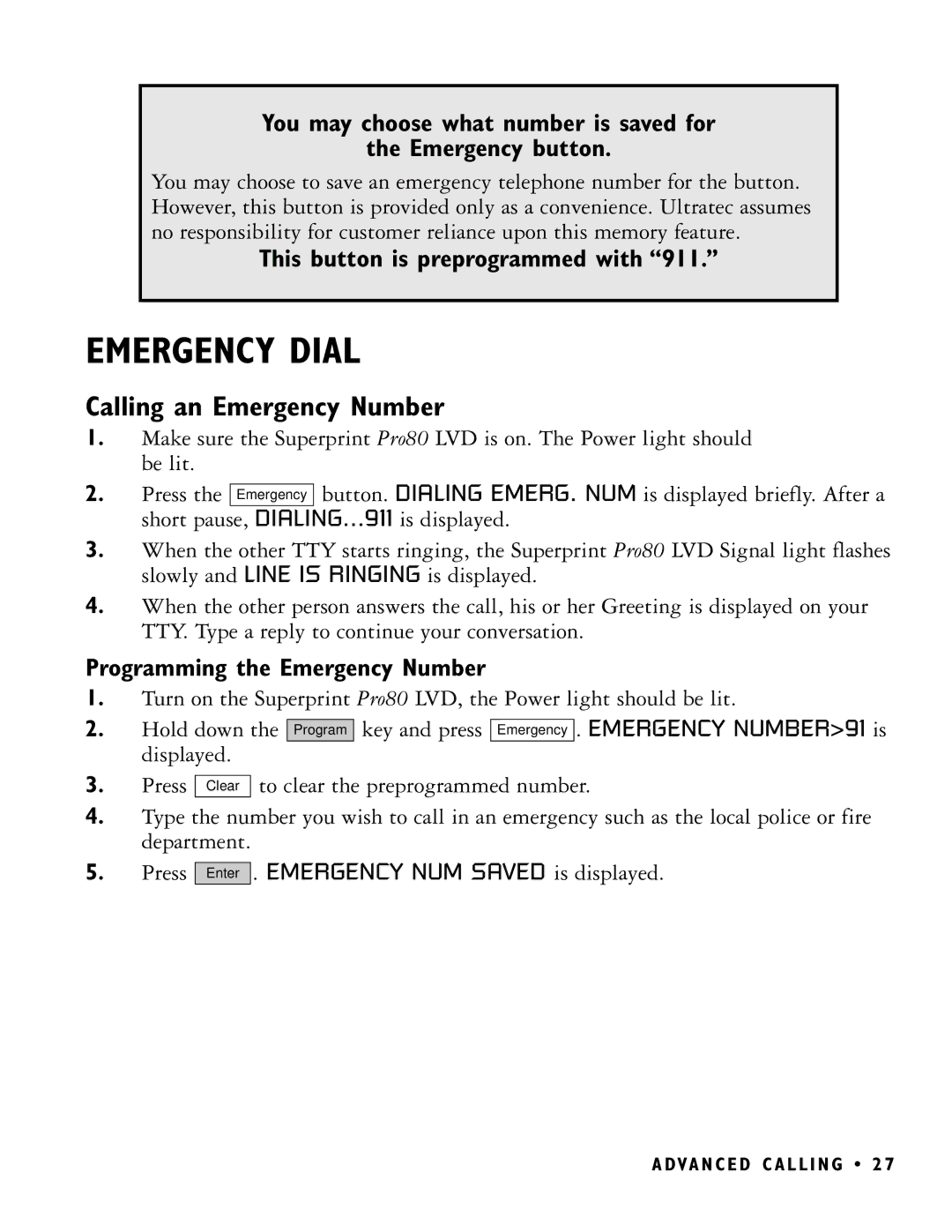 Ultratec PRO80 manual Emergency Dial, Calling an Emergency Number, You may choose what number is saved for Emergency button 