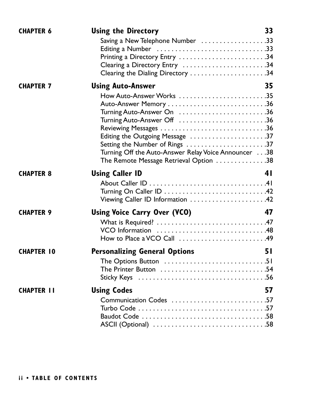 Ultratec PRO80 manual Using the Directory, Using Auto-Answer, Using Caller ID, Using Voice Carry Over VCO, Using Codes 