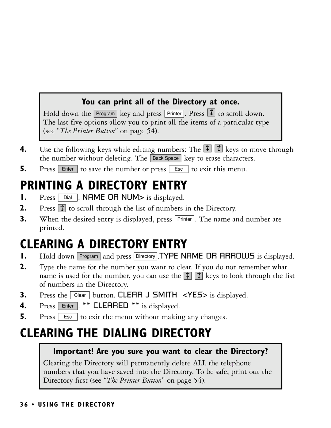 Ultratec PRO80 manual Printing a Directory Entry, Clearing a Directory Entry, Clearing the Dialing Directory 