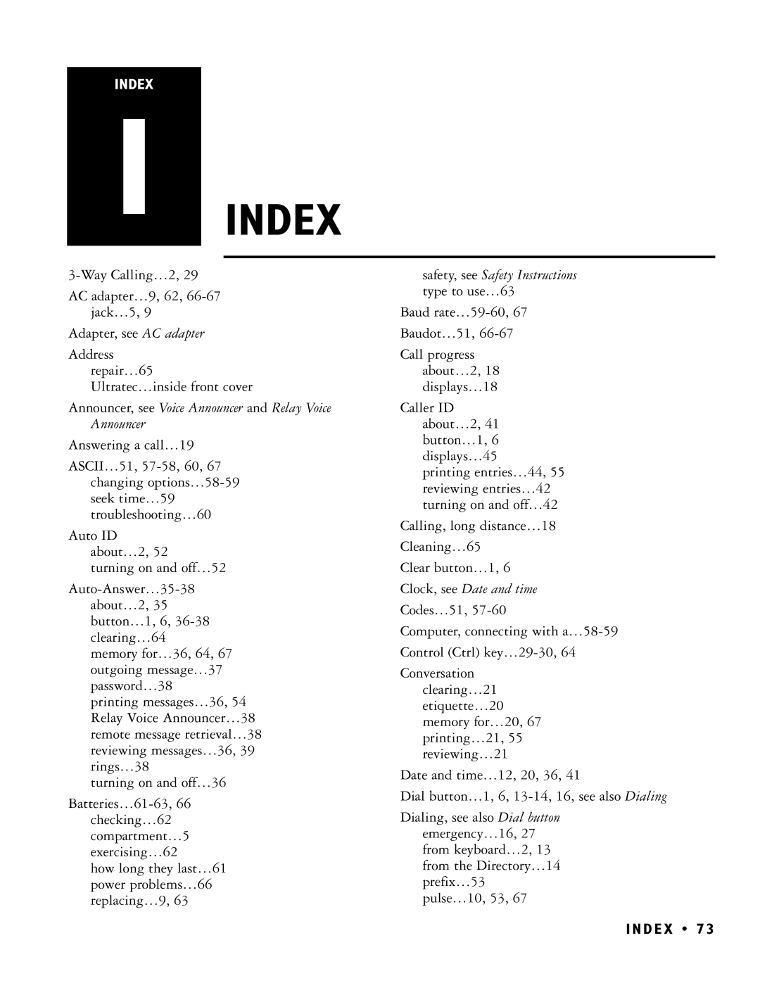 Ultratec PRO80 manual Index, Announcer, see Voice Announcer and Relay Voice Announcer 