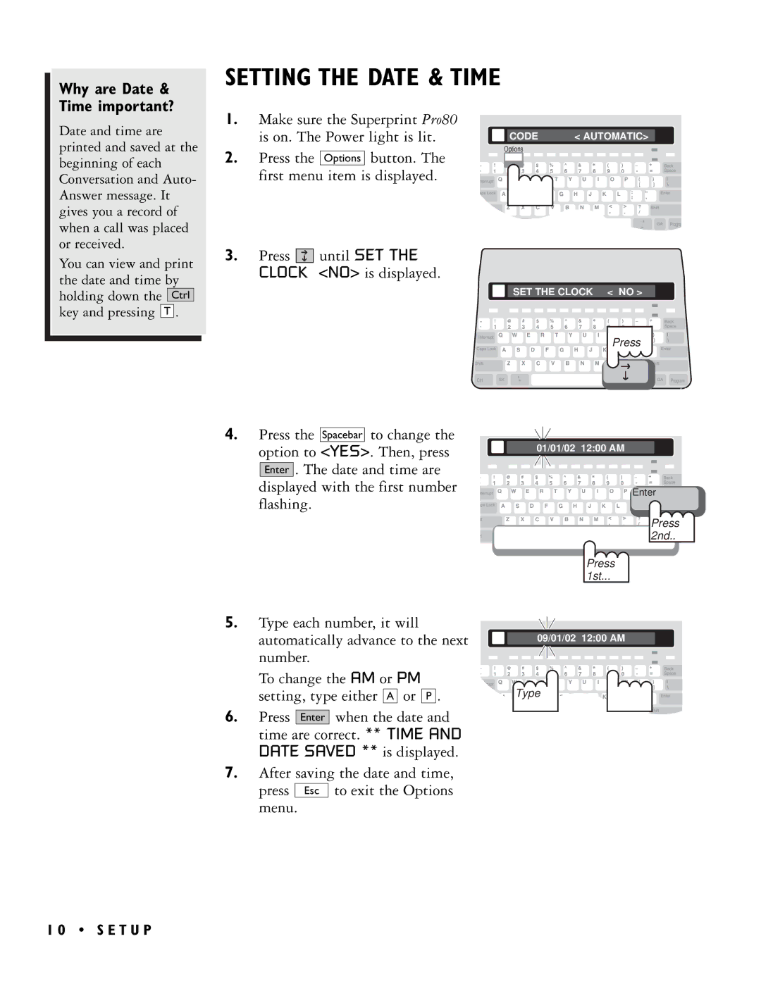 Ultratec PRO80TM manual Setting the Date & Time, Why are Date & Time important? 