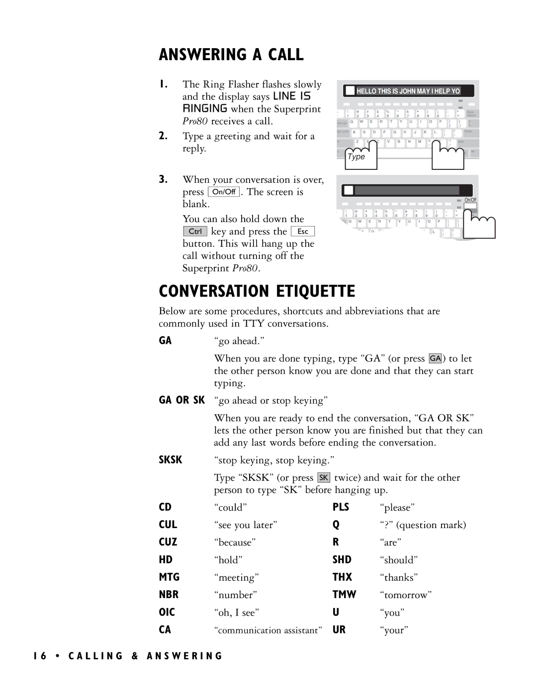 Ultratec PRO80TM manual Conversation Etiquette, Answering a Call 