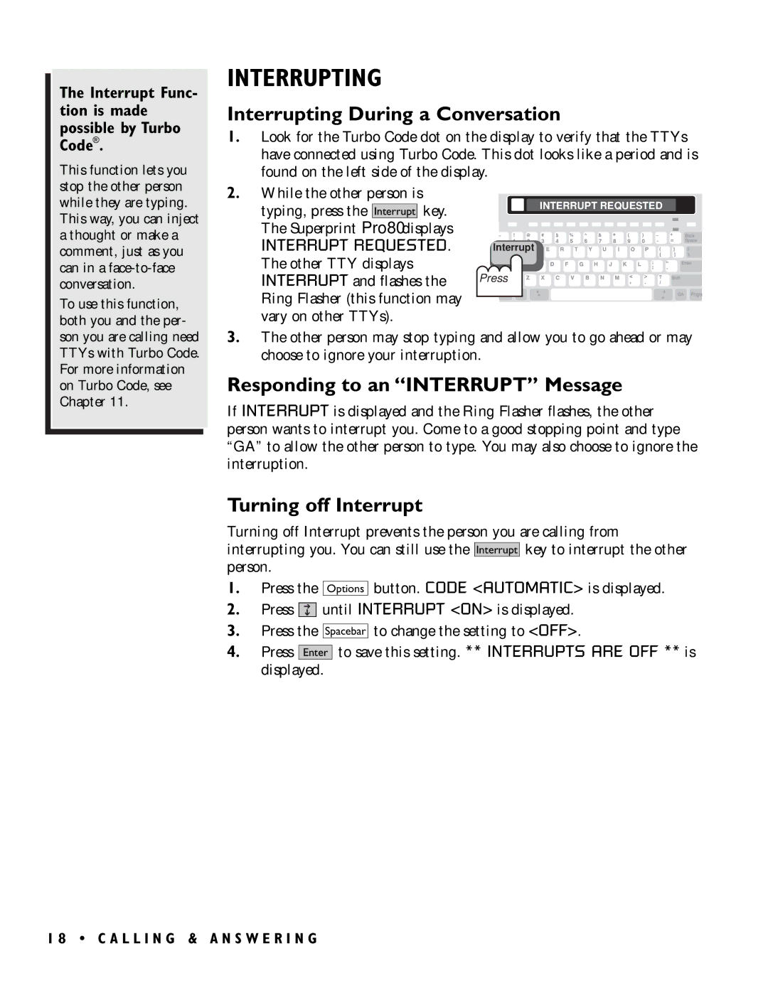 Ultratec PRO80TM manual Interrupting During a Conversation, Responding to an Interrupt Message, Turning off Interrupt 