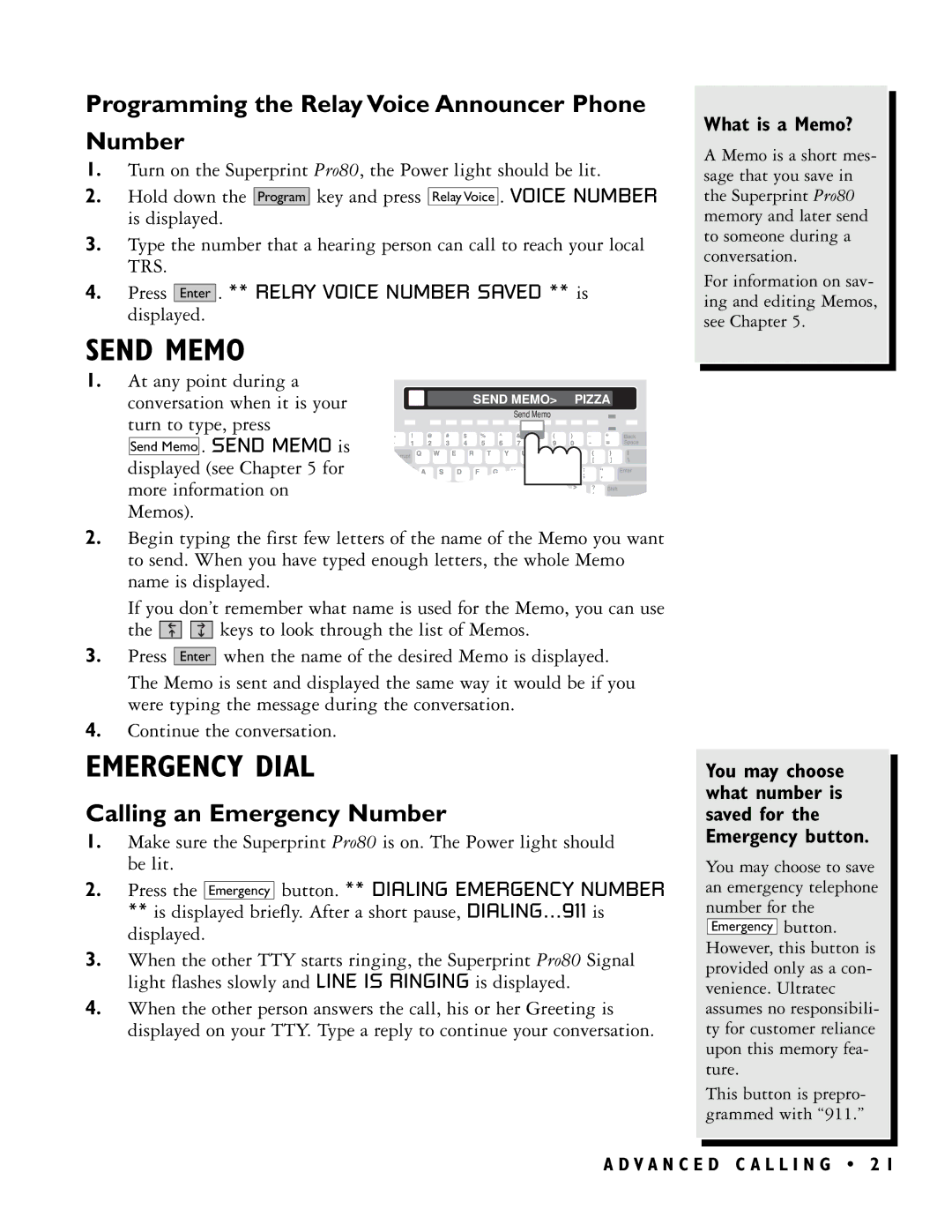 Ultratec PRO80TM manual Send Memo, Emergency Dial, Programming the Relay Voice Announcer Phone Number, What is a Memo? 