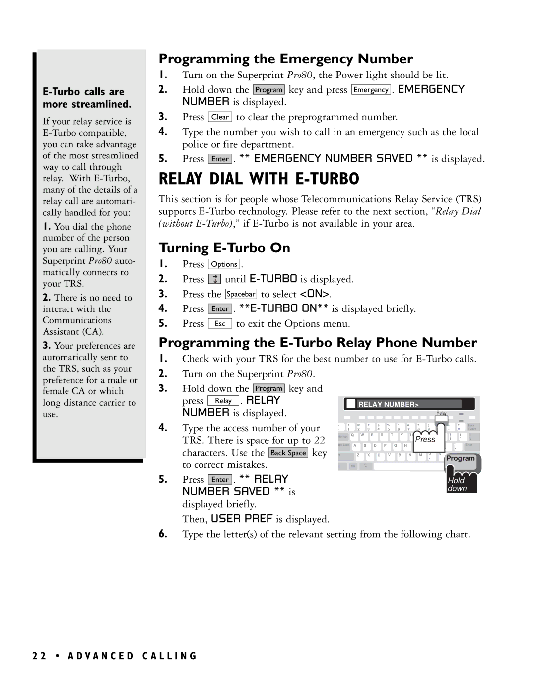 Ultratec PRO80TM manual Relay Dial with E-TURBO, Programming the Emergency Number, Turning E-Turbo On 