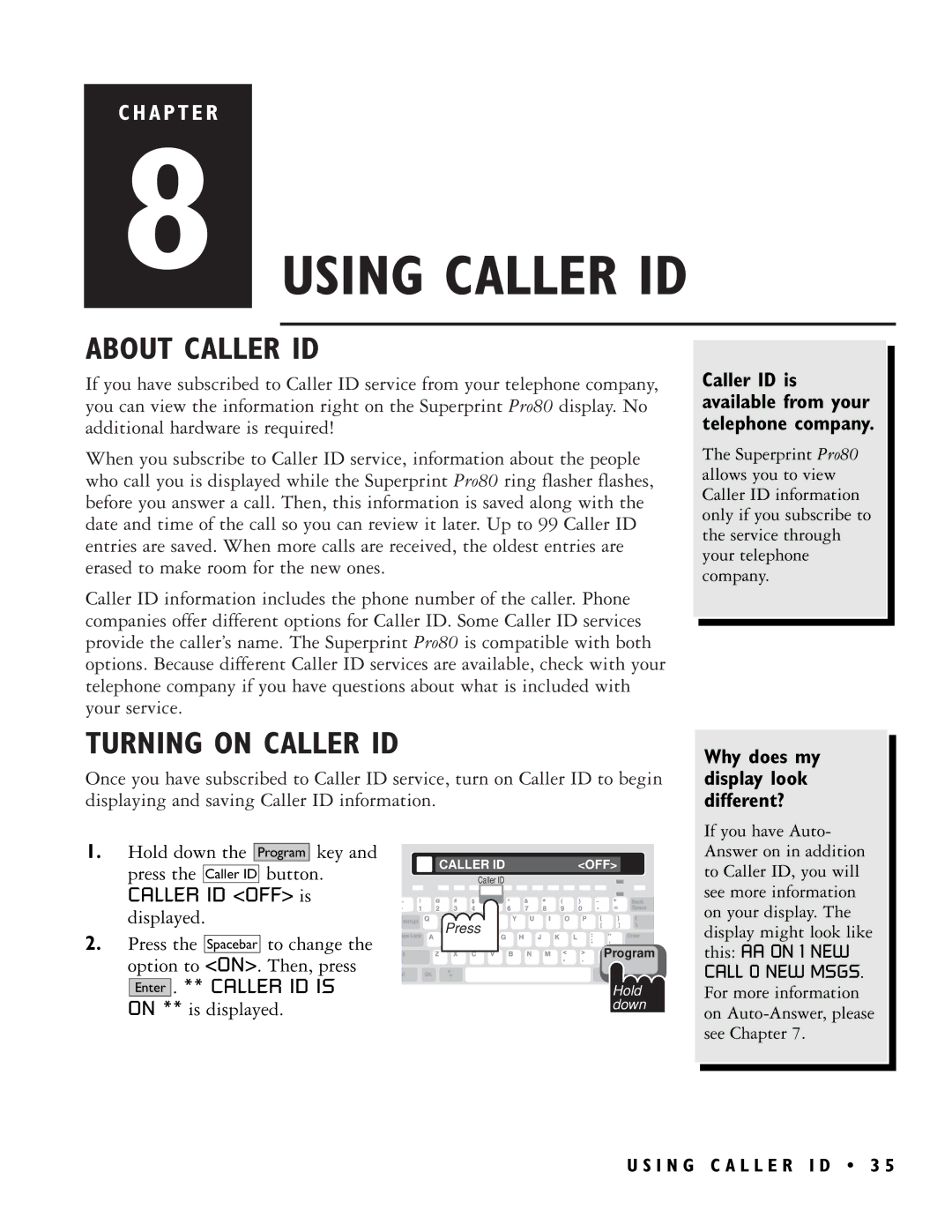 Ultratec PRO80TM manual Using Caller ID, About Caller ID, Turning on Caller ID, Caller ID OFF is displayed 